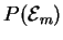 $P({\cal E}_m)$
