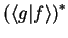 $\displaystyle {({\langle g\vert f \rangle})}^*$