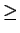 $\textstyle \ge$