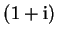 $(1+\mathrm{i})$