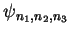 $\psi_{n_1,n_2,n_3}$