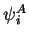 $\psi^A_i$