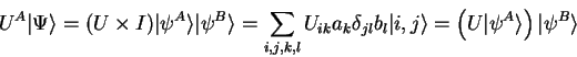\begin{displaymath}
U^A {\vert\Psi \rangle}=(U\times I) {\vert\psi^A \rangle}{\...
...le}=
\left(U{\vert\psi^A \rangle}\right){\vert\psi^B \rangle}
\end{displaymath}