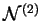 $\mathcal{N}^{(2)}$