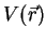 $V(\vec{r})$