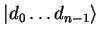 ${\vert d_0\ldots d_{n-1} \rangle}$