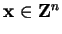 $\mathbf{x}\in \mathbf{Z}^n$