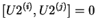 $[U2^{(i)},U2^{(j)}]=0$