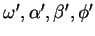 $\omega',\alpha',\beta',\phi'$