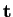 $\mathbf{t}$