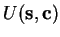 $U(\mathbf{s},\mathbf{c})$