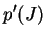 $\displaystyle p'(J)$