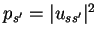$p_{s'}=\vert u_{ss'}\vert^2$