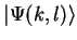 ${\vert\Psi(k,l) \rangle}$