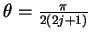 $\theta=\frac{\pi}{2(2j+1)}$