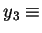 $\displaystyle y_3 \equiv$