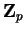 ${\bf Z}_p$