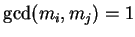 $\gcd(m_i,m_j)=1$