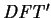 $\mathit{DFT'}$